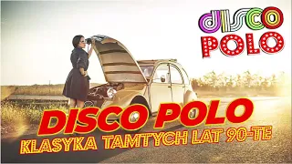 Disco polo lata 90 hity - Stare disco polo lata 90 składanka