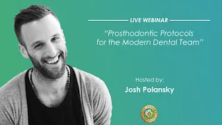 Pankey Webinar: Prosthodontic Protocols for the Modern Dental Team