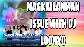 KASINUNGALIN NI DJ LOONYO SINIWALAT | DJ LOONYO MAGPAKAILANMAN EPISODE July 18 ,2020