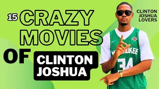 15  CLINTON JOSHUA NEW MOVIES THAT YOU PROBABLY MISSED-CHECK OUT now
