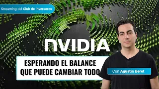 Hablamos de Ciberseguridad con Pablo Sabbatella | NVIDIA presenta balance | Stream del Club 21/05/24