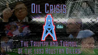 Oil Crisis: The Triumph and Turmoil of the 1993 Houston Oilers