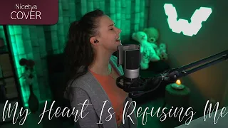 Loreen - My Heart Is Refusing Me (Nicetya Cover)