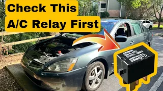 2003 - 2007 Honda Accord AC Quick Fix (Relay or Fuse)