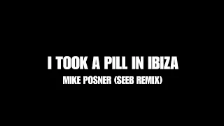 MIKE POSNER (SEEB REMIX) - 'I Took A Pill In Ibiza' DANCE COVER