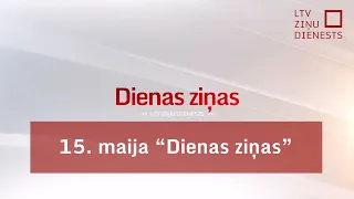 15. maija "Dienas ziņas"