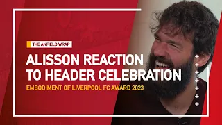 Alisson Reaction To Header Celebration