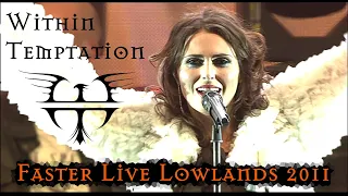 Within Temptation - Faster Live at Lowlands (2011) Remastered A.I