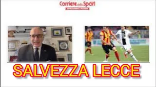 Le parole del giornalista Xavier Jacobelli Corriere dello sport..sulla salvezza del Lecce 💛❤️