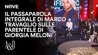 Il Passaparola integrale di Marco Travaglio sulle parentele di Giorgia Meloni | Accordi e Disaccordi