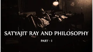 Satyajit Ray and Philosophy : Part 1