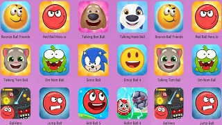 Red Ball Hero io,Jump Ball,Red Ball 5,Ball Hero,Emoji Ball,Talking Tom Ball,Om Nom Ball,Talking Hank