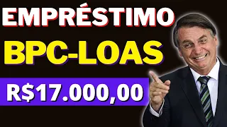 Empréstimo BPC LOAS liberado até 17 MIL para beneficiários entenda como fazer a contratação imediata