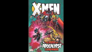 x-men age of apocalypse omnibus companion quick overview