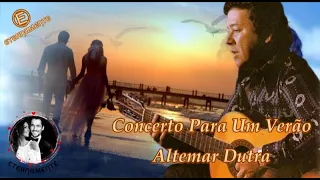 Altemar Dutra 💕 Concerto Para Um Verão (Concerto Pour Un Ete)