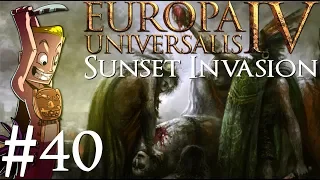 Europa Universalis IV | Sunset Invasion Achievement Run Livestream | Part 40