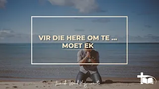 7 Maart 09:00 Sondag Diens - Vir Die Here Om Te... Moet Ek... - Nevil Norden