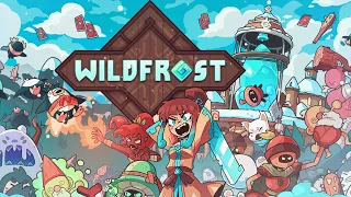 This NEW ROGUELIKE DECKBUILDER has me HOOKED - WILDFROST