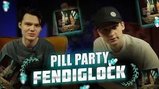 Передозировка FENDIGLOCK'ом | Реакция на PILL PARTY