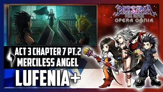 [DFFOO GL] Act 3 Chapter 7 Pt. 2 Merciless Angel LUFENIA+