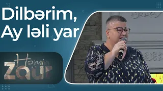 Həmin Zaur - Könül Xasıyeva – Dilbərim, Ay ləli yar – Canlı İfa