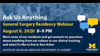 2020 Ask Us Anything Webinar Series: Questions About General Surgery Residency at Michigan Medicine