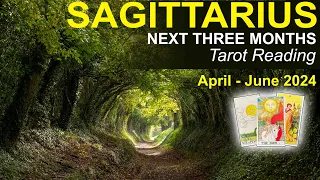 SAGITTARIUS NEXT THREE MONTHS "A FORTUNATE TURN OF EVENTS: ALL HAPPENS FOR A REASON" April-June 2024