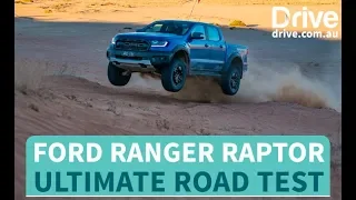 Ford Ranger Raptor 2018 Ultimate Road Test | Drive.com.au