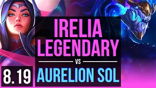 IRELIA vs AURELION SOL (MID) | Legendary, KDA 15/4/6 | Korea Challenger | v8.19