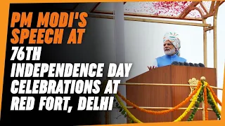 PM Narendra Modi's 76th Independence Day Speech from Red Fort