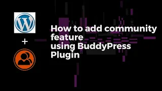 How to Add Community Feature using BuddyPress Plugin | EducateWP