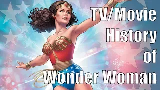 The TV/Movie History of Wonder Woman (1967-2017)