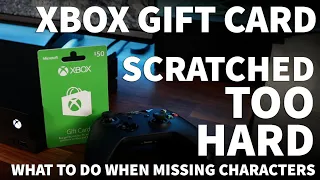 Xbox Gift Card Scratched Too Hard - Can't Redeem Xbox Gift Card Code Scratched Off Code Characters