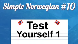 Simple Norwegian #10 - Test Yourself 1