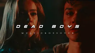 ✗ Dead Boys │ Multicrossover