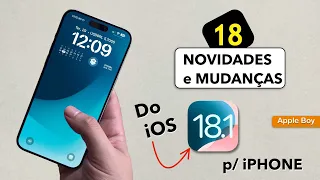 iOS 18.1 TROUXE 18 NOVIDADES P/ DONOS DE iPHONES (Novas Funções)