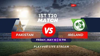 PAK vs IL | Pakistan Vs Ireland | Playvue Live Stream |Live Pak vs IRL | 1st t20| stream live