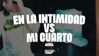EN LA INTIMIDAD vs MI CUARTO (REMIX) CHIKY DEE JAY | Emilia, Callejero Fino, Big One, Jerry Di