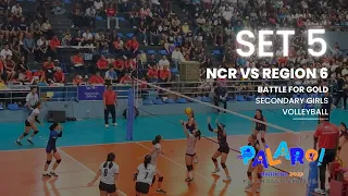 Battle for GOLD: NCR vs REGION 6 [SET 5] | Palarong Pambansa 2023 | Volleyball Girls (Secondary)
