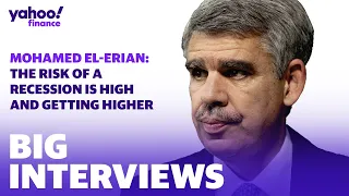 Mohamed El-Erian: The risk of a recession is 'high and getting higher'