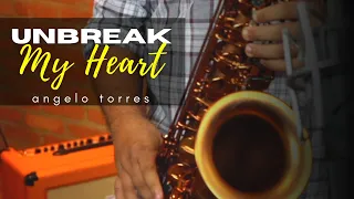 UNBREAK MY HEART (Tony Braxton) Sax Angelo Torres - Saxophone Cover - AT Romantic CLASS #13