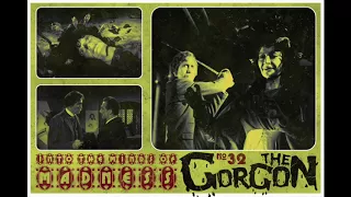 Into The Minds Of Madness Podcast - Episode 032 - The Gorgon (1964) and Rampage (2018) Trailer