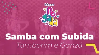 Ritmos Bloco Pegada - Samba com Subida (Tamborim e Ganzá)
