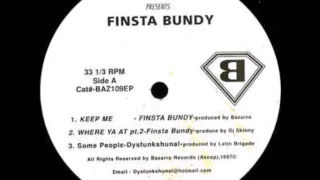 Finsta Bundy - Where Ya At Pt. 2