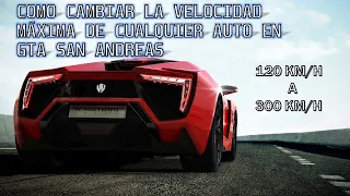 COMO CAMBIAR LA VELOCIDAD MÁXIMA DE CUALQUIER AUTO EN GTA SAN ANDREAS|SIN DESCARGA NADA|2020|