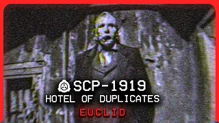 SCP-1919 │ Hotel of Duplicates │ Euclid │ Hostile/Hive-Mind SCP