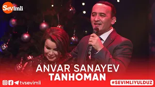 Anvar Sanayev - Tanhoman