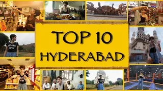 TOP 10 Things To See/Do || Hyderabad