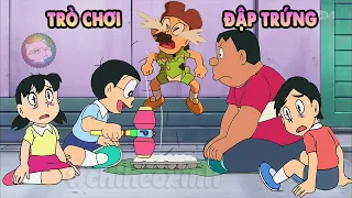 Review Doraemon - Trò Chơi Đập Trứng | #CHIHEOXINH | #1205