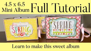 4.5 x 6.5 Mini Album Tutorial